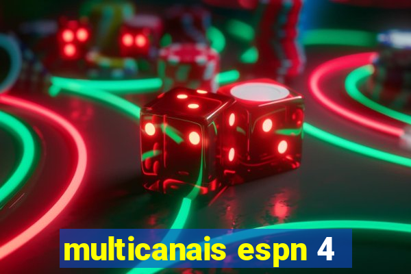 multicanais espn 4