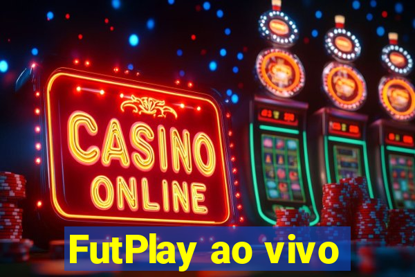 FutPlay ao vivo