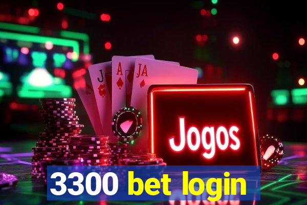 3300 bet login