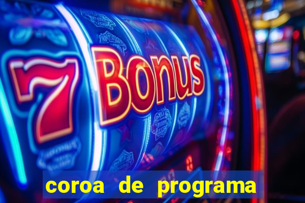 coroa de programa em santos