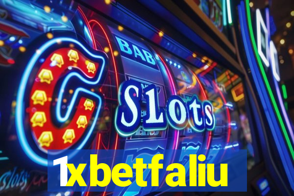 1xbetfaliu