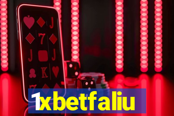 1xbetfaliu