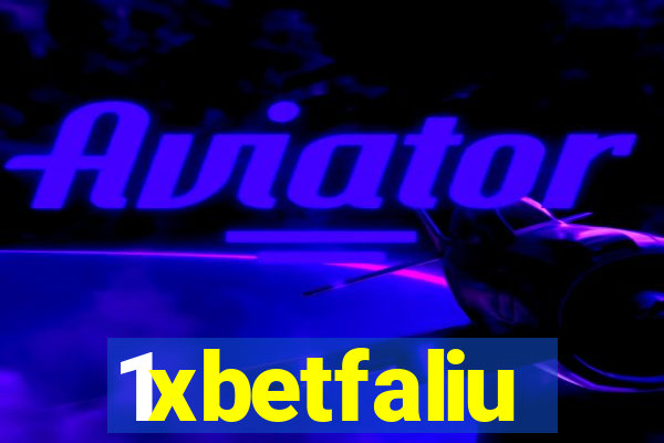 1xbetfaliu