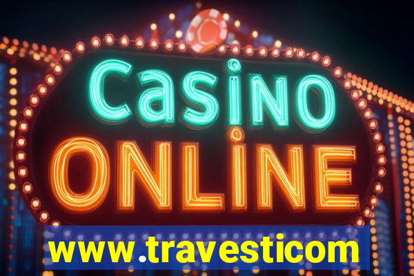 www.travesticomlocal