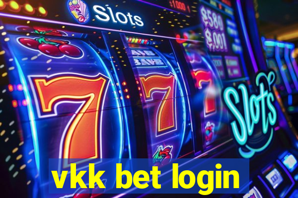 vkk bet login