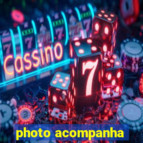 photo acompanha