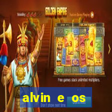 alvin e os esquilos 3 filme completo dublado
