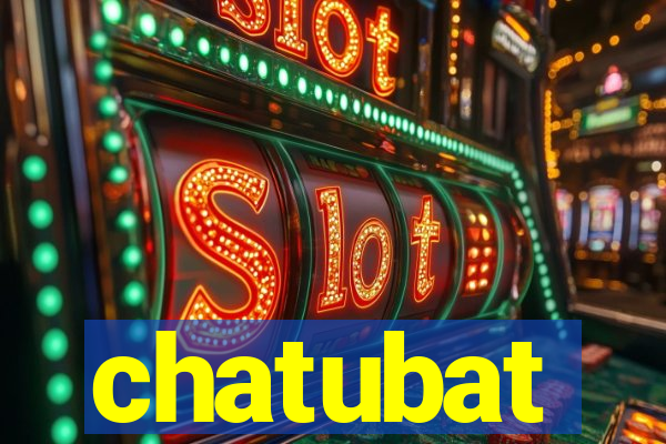 chatubat