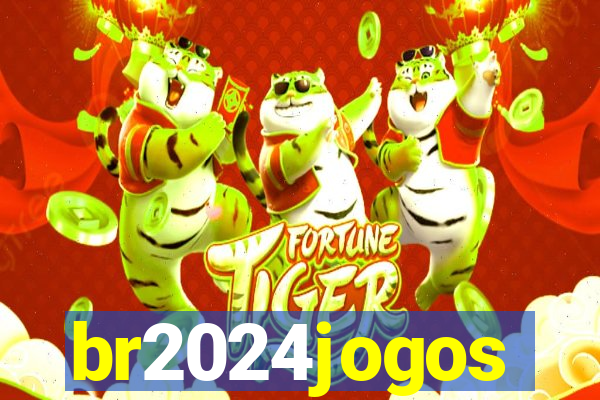 br2024jogos