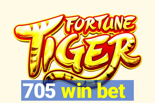705 win bet