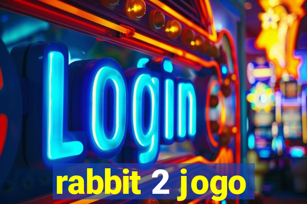 rabbit 2 jogo