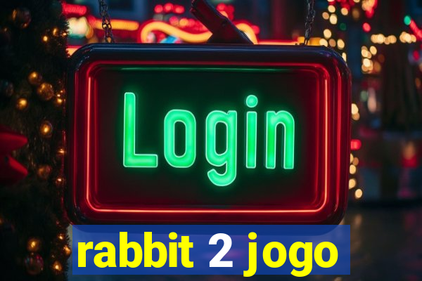 rabbit 2 jogo