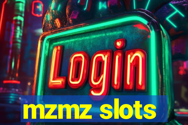 mzmz slots