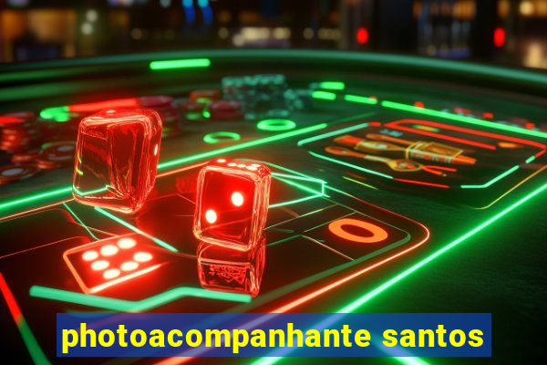photoacompanhante santos