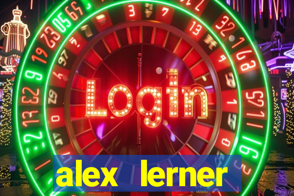 alex lerner jornalista fortuna