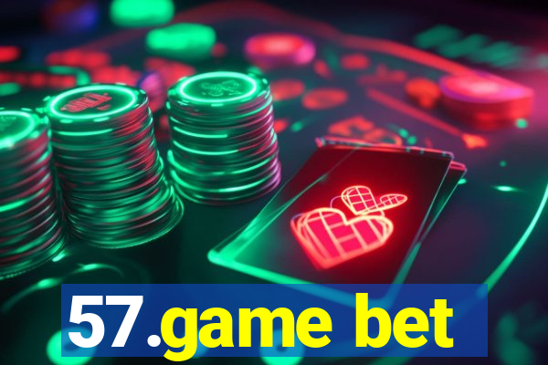 57.game bet