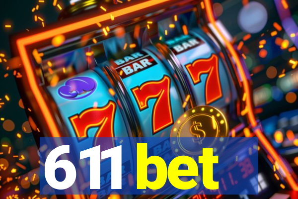 611 bet