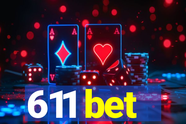 611 bet