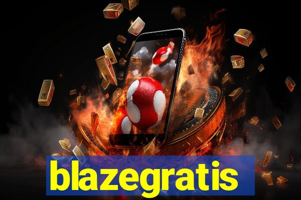 blazegratis