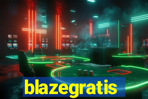 blazegratis