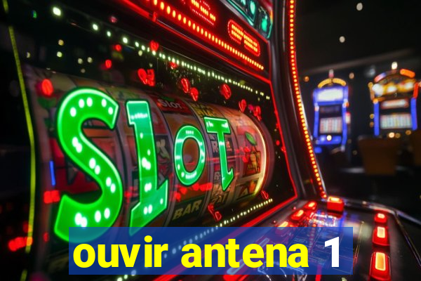 ouvir antena 1