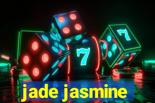 jade jasmine