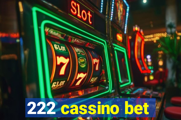 222 cassino bet