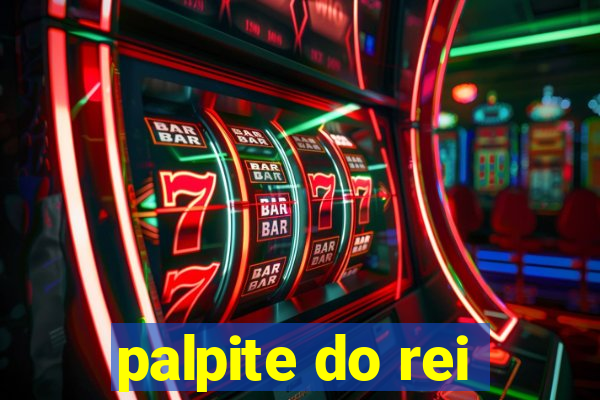 palpite do rei