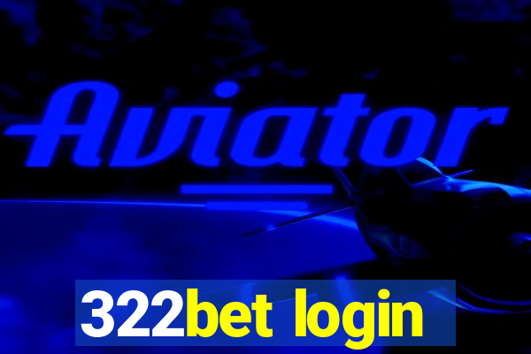 322bet login