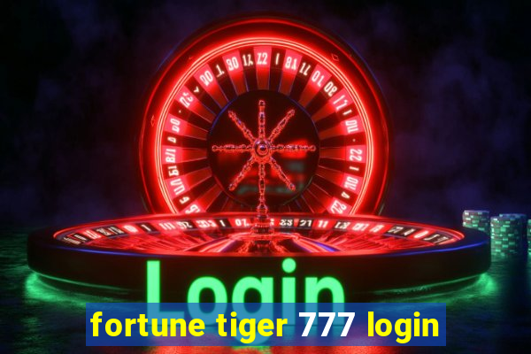 fortune tiger 777 login