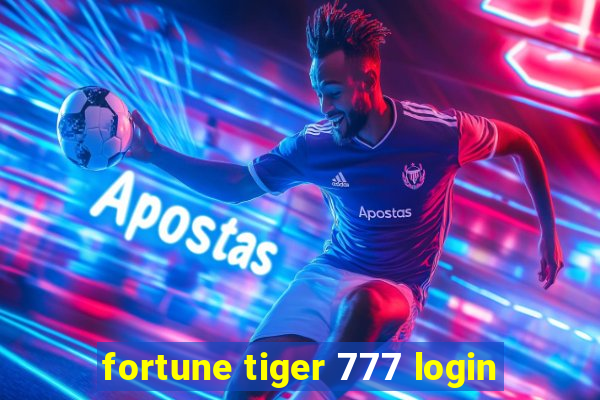 fortune tiger 777 login