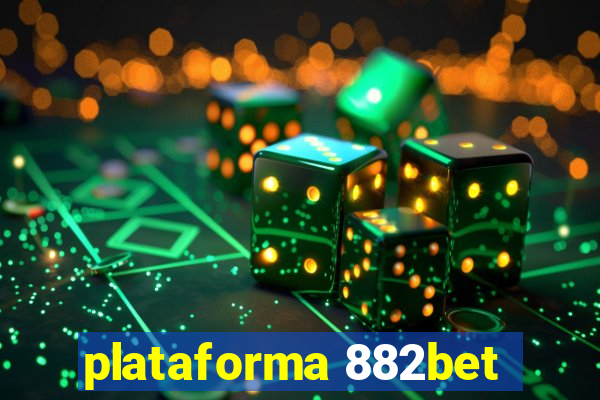 plataforma 882bet