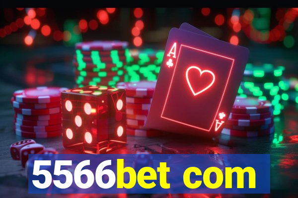 5566bet com