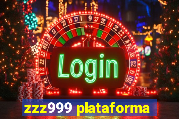 zzz999 plataforma