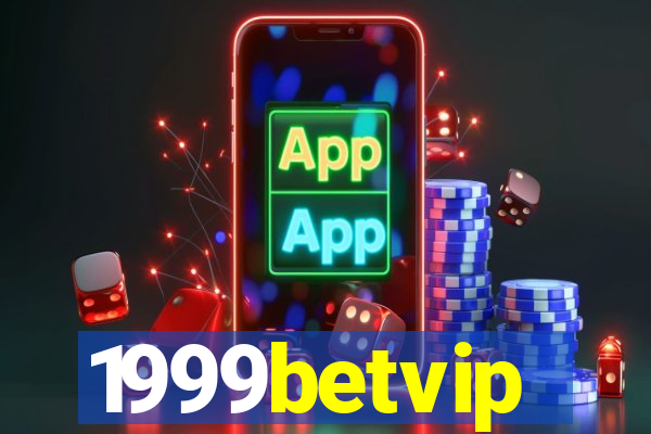 1999betvip
