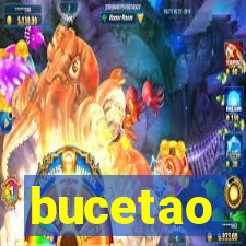 bucetao