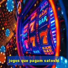 jogos que pagam satoshi