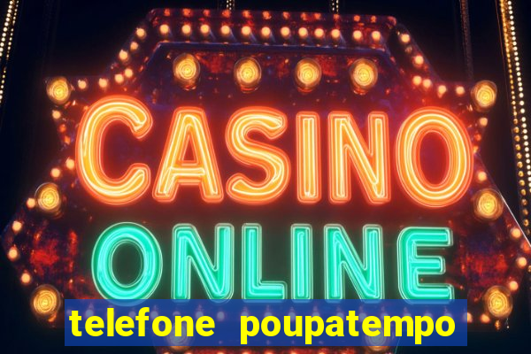 telefone poupatempo de franca