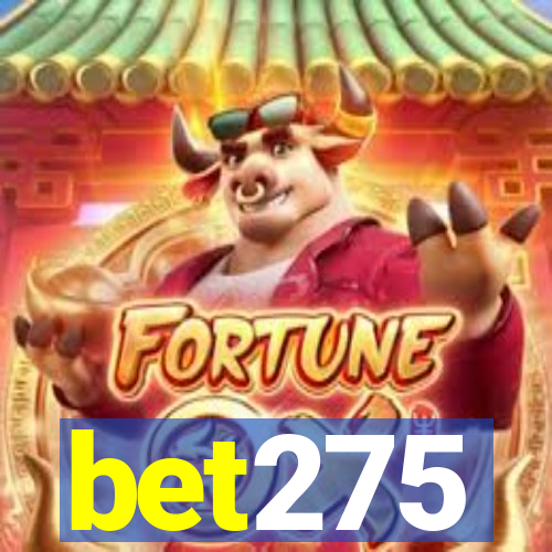 bet275