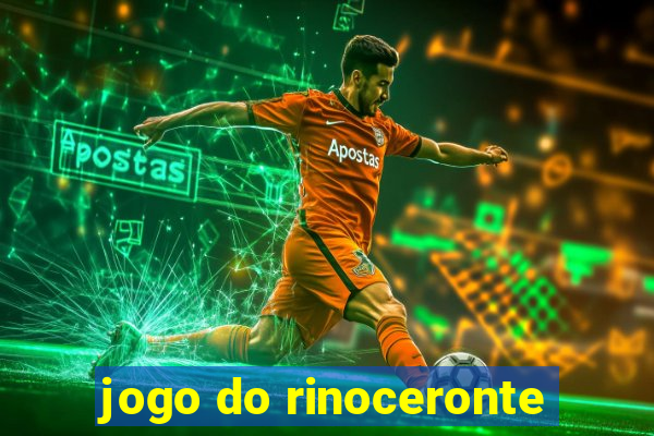 jogo do rinoceronte