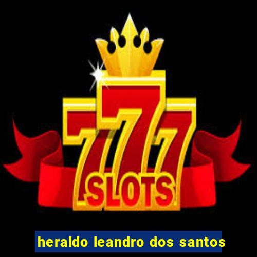 heraldo leandro dos santos