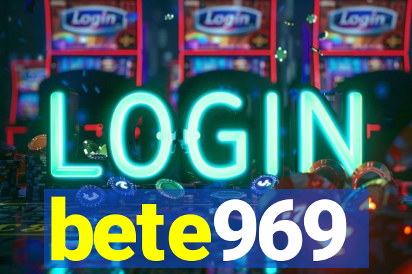 bete969