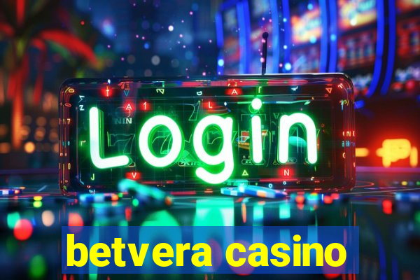 betvera casino