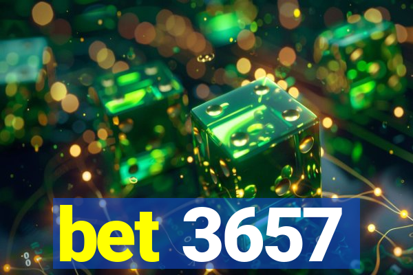 bet 3657