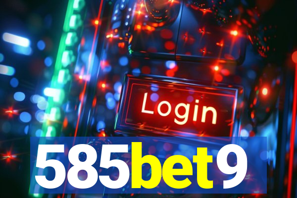 585bet9
