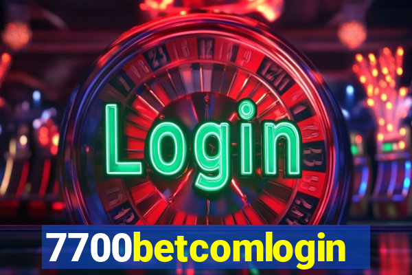 7700betcomlogin