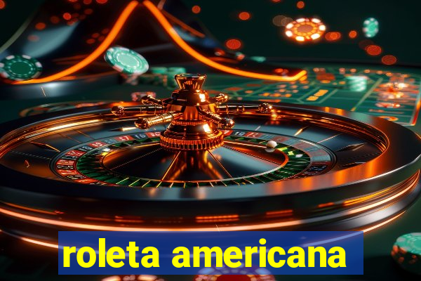 roleta americana