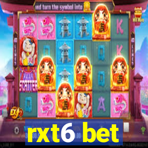 rxt6 bet