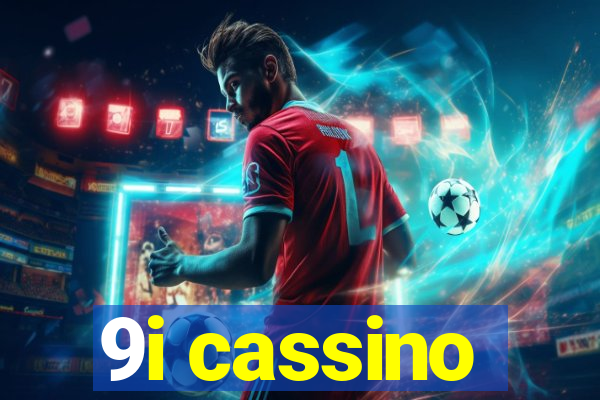 9i cassino