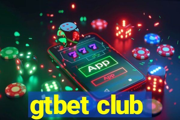 gtbet club